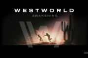 Survios新作《西部世界：觉醒》VR游戏正式发布